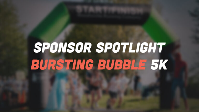 Sponsor Spotlight banner for Bursting Bubble 5K race, with blurred runners in the background
